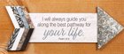Pathway Plaque: I Will Always Guide You Along the Best Pathway For Your Life (Psalm 32:8) Plaque
