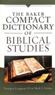 The Baker Compact Dictionary of Biblical Studies Paperback