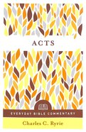 Acts (Everyday Bible Commentary Series) Paperback