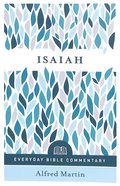 Isaiah (Everyday Bible Commentary Series) Paperback