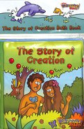 The Story of Creation: The Beginner's Bible (Bath Book) Waterproof