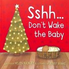 Sshh...Don't Wake the Baby Paperback