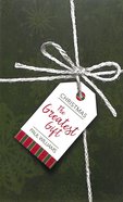 The Greatest Gift Paperback
