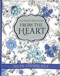 One-Minute Devotions: From the Heart One-Minute Devotions: From the Heart