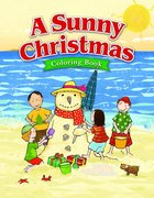 A Sunny Christmas (Ages 5-7 Reproducible) (Warner Press Colouring & Activity Books Series) Paperback