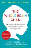 The Whole-Brain Child Paperback
