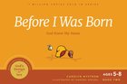 Before I Was Born: God Knew My Name (#02 in God's Design For Sex Series) Paperback
