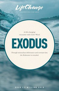 Exodus (Lifechange Study Series) Exodus (Lifechange Study Series)