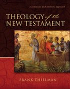 Theology of the New Testament Hardback
