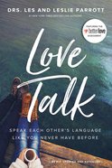 Love Talk: Speak Each Other's Language Like You Never Have Before Paperback