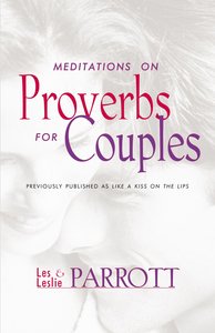 Meditations on Proverbs For Couples Meditations on Proverbs For Couples