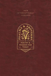 NIV Psalms and Proverbs Burgundy NIV Psalms and Proverbs Burgundy