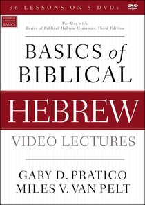 Basics of Biblical Hebrew For Use With Basics of Biblical Hebrew Grammer (3rd Edition) (Video Lectures) Basics of Biblical Hebrew For Use With Basics of Biblical Hebrew Grammer (3rd Edition) (Video Lectures)