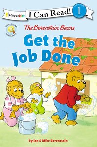Get the Job Done (I Can Read!1/berenstain Bears Series) Get the Job Done (I Can Read!1/berenstain Bears Series)