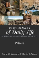 Dictionary of Daily Life in Biblical & Post-Biblical Antiquity: Palaces eBook