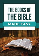 Books of the Bible Made Easy, (Bible Made Easy Series) eBook