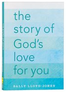 The Story of God's Love For You Paperback