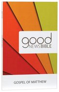 GNB Gospel of Matthew (Anglicised) Paperback
