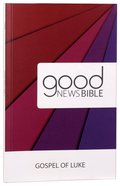 GNB Gospel of Luke (Anglicised) Paperback