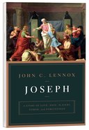 Joseph: A Story of Love, Hate, Slavery, Power, and Forgiveness Paperback