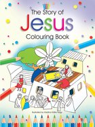The Story of Jesus Colouring Book Paperback