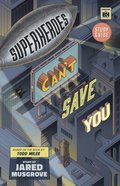 Superheroes Can't Save You (Study Guide) Paperback