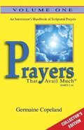 Prayers That Avail Much (Collector's Edition) (Volume 1) Paperback