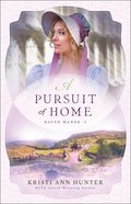 A Pursuit of Home (#03 in Haven Manor Series) Paperback