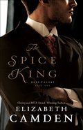 The Spice King (#01 in Hope And Glory Series) Paperback