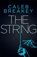 The String (#01 in Deadly Games Series) Paperback