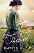 Yours Truly, Thomas Paperback