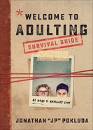 Welcome to Adulting Survival Guide: 42 Days to Navigate Life Paperback