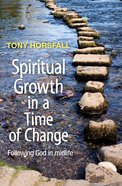 Spiritual Growth in a Time of Change Paperback