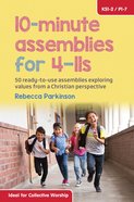 10-Minute Assemblies For 4-11S Paperback