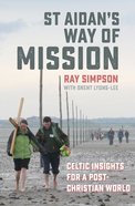 St Aidan's Way of Mission Paperback