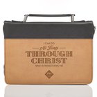 Bible Cover Medium: All Things Phil. 4:13 Brown/Tan Bible Cover