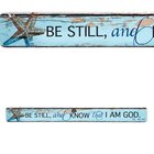 Magnet Strip: Be Still and Know.... (Psalm 46:10) Novelty