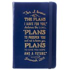 Notebook: I Know the Plans With Elastic Band Closture Navy Imitation Leather Over Hardback
