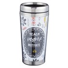 Polymer Mug With Design Insert: Teach, Inspire, Motivate, With Stainless Steel Lid Homeware