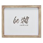 Framed Wall Art: Be Still and Know That I Am God Plaque