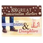 Conversation Starters: 88 Great Conversation Starters For Dads & Daughters Box