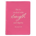 Journal: She is Clothed With Strength and Dignity, Pink Genuine Leather (Proverbs 31:25) Genuine Leather