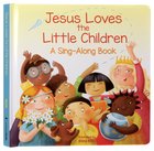 Jesus Loves the Little Children Padded Board Book