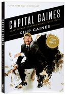 Capital Gaines: Smart Things I Learned Doing Stupid Stuff Paperback