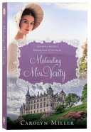 Misleading Miss Verity (#03 in Regency Brides: Daughters Of Aynsley Series) Paperback