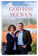 God Has Seen Us: Diospi Suyana - a Story Shared Around the World Paperback