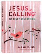 Jesus Calling: 365 Devotions For Kids (Girls Edition) Hardback
