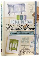 The Home Design Doodle Book: Unleash Your Inner Designer Hardback