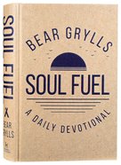 Soul Fuel: A Daily Devotional Hardback
