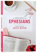 Ephesians: A Biblical Study (#01 in Deeper Life Biblical Study Series) Hardback